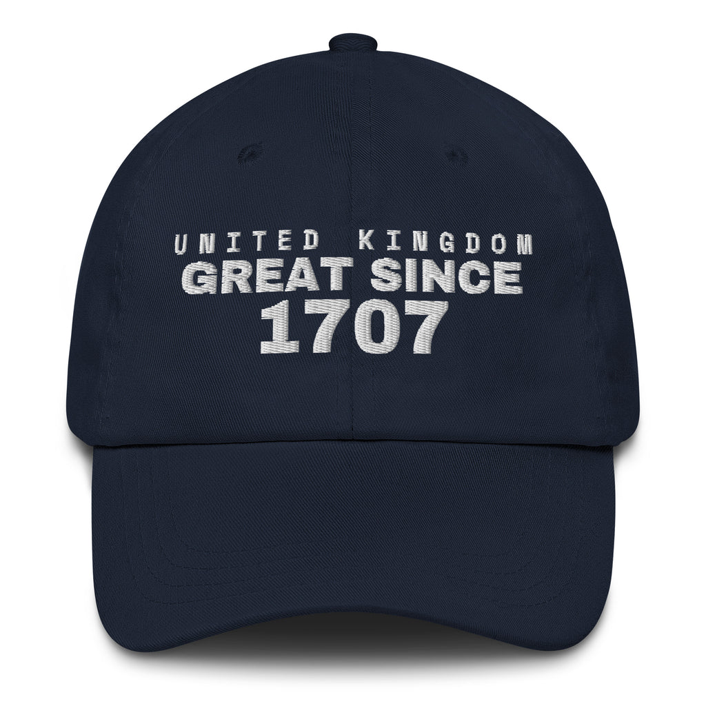 Navy dad cap with UNITED KINGDOM GREAT SINCE 1707 embroidery