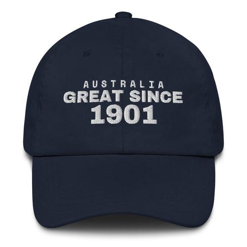 Navy dad cap with AUSTRALIA GREAT SINCE 1901 embroidery