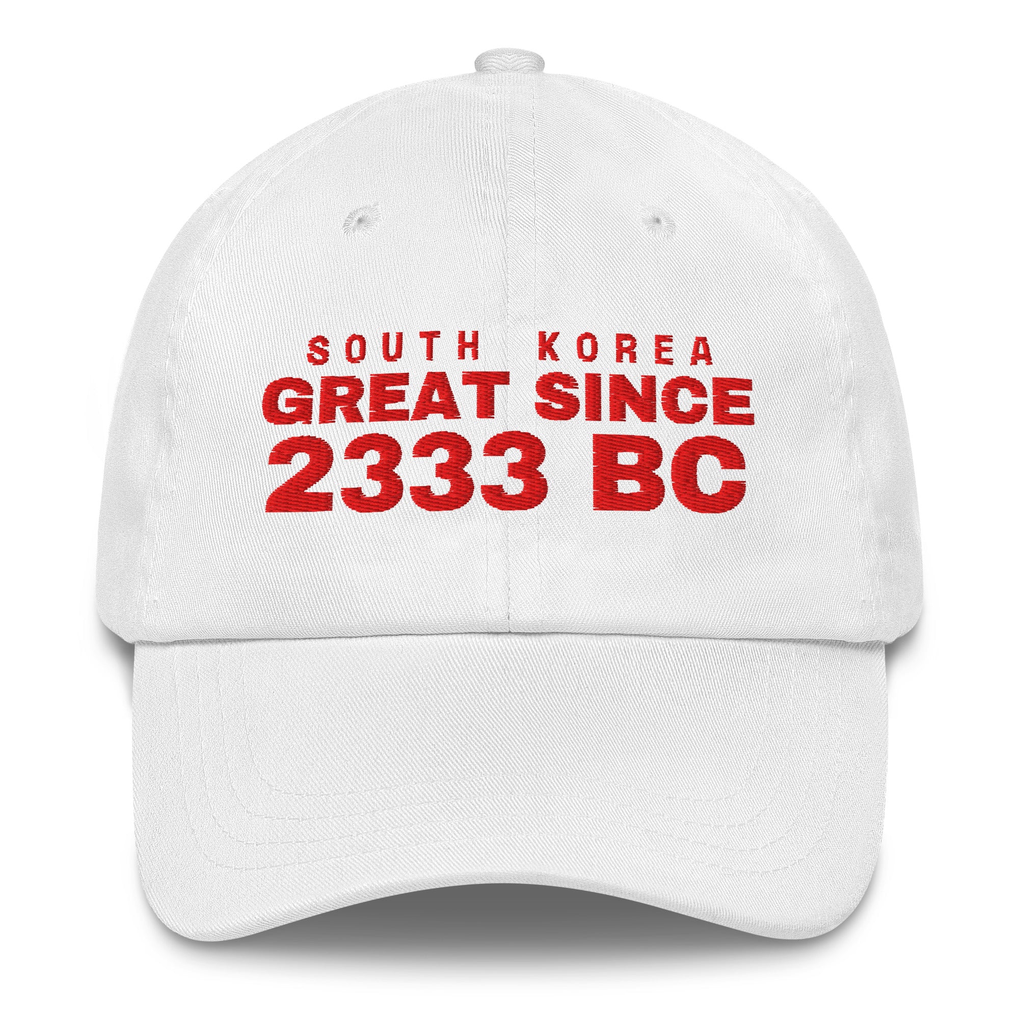 White dad cap with SOUTH KOREA GREAT SINCE 2333 BC embroidery