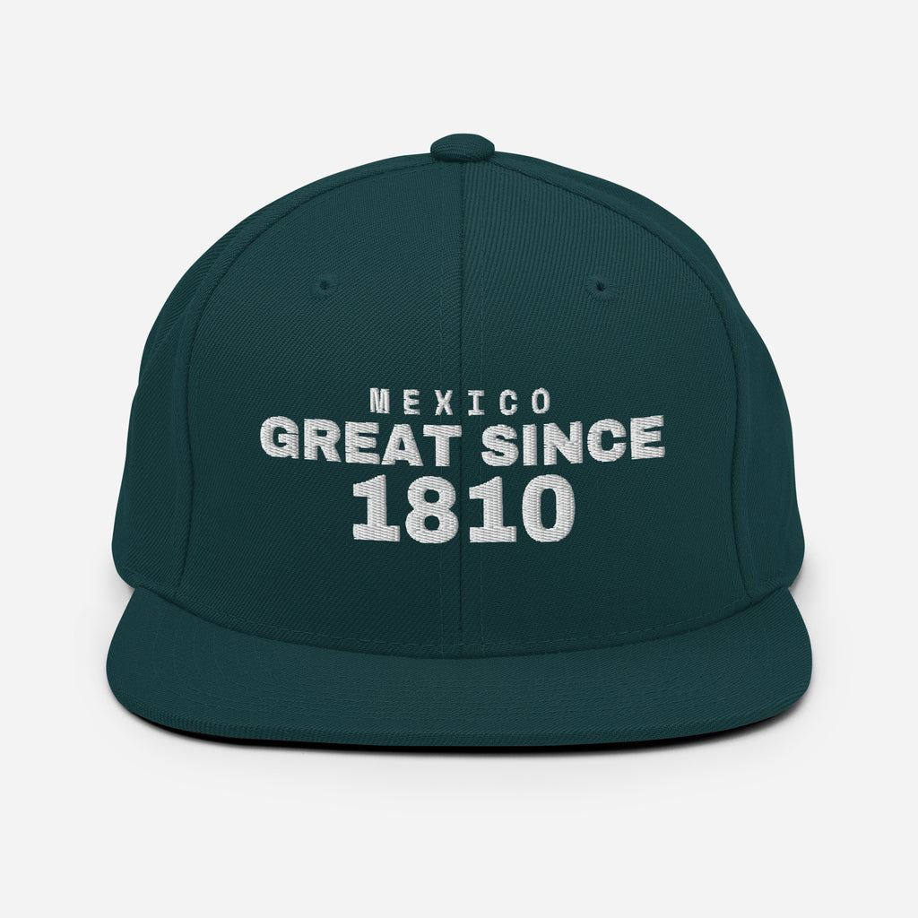 Spruce green snapback cap with MEXICO GREAT SINCE 1810 embroidery